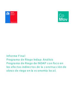 Análisis del Programa de Riego de INDAP: efectos indirectos en la economía local